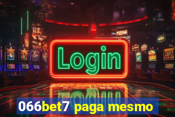 066bet7 paga mesmo