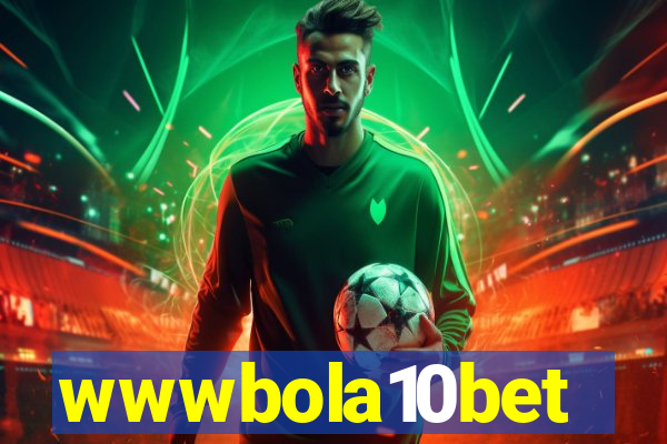 wwwbola10bet