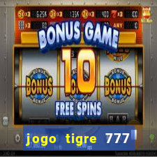 jogo tigre 777 como jogar