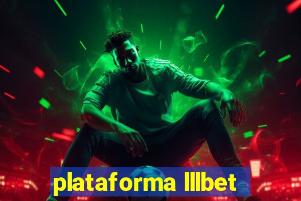 plataforma lllbet