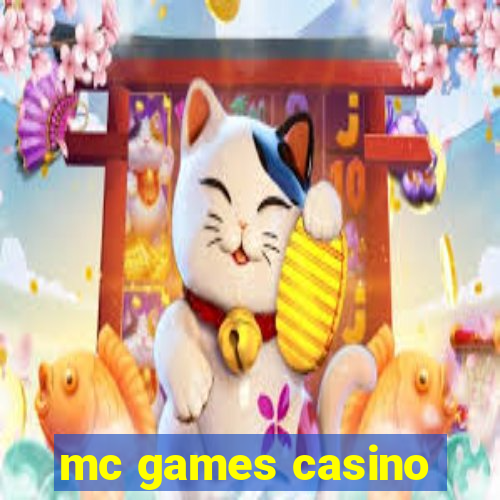 mc games casino