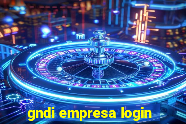 gndi empresa login