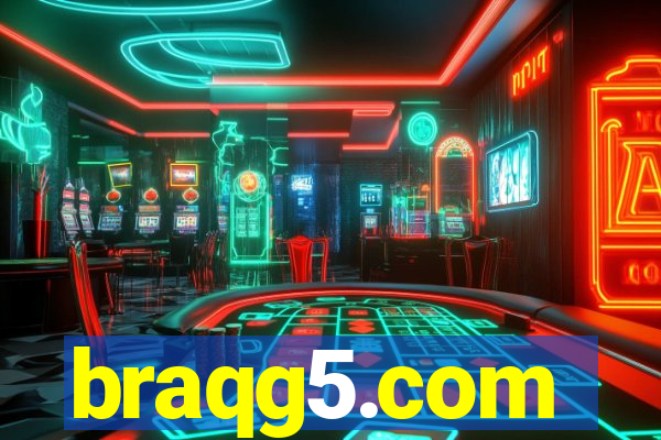 braqg5.com