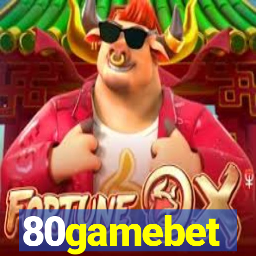 80gamebet