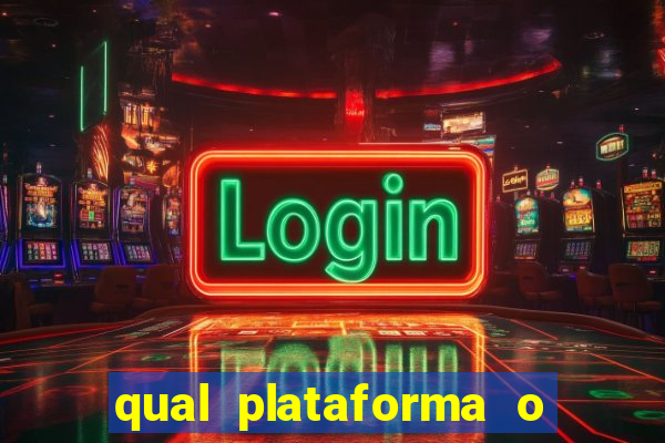 qual plataforma o buzeira joga