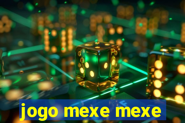 jogo mexe mexe