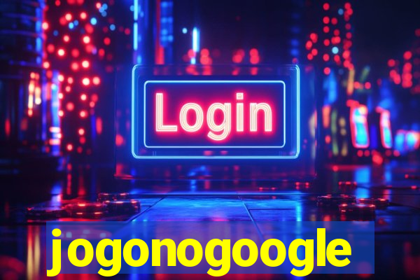 jogonogoogle