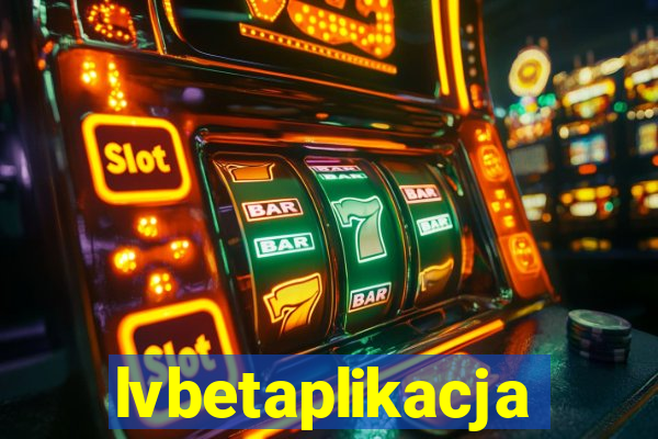 lvbetaplikacja