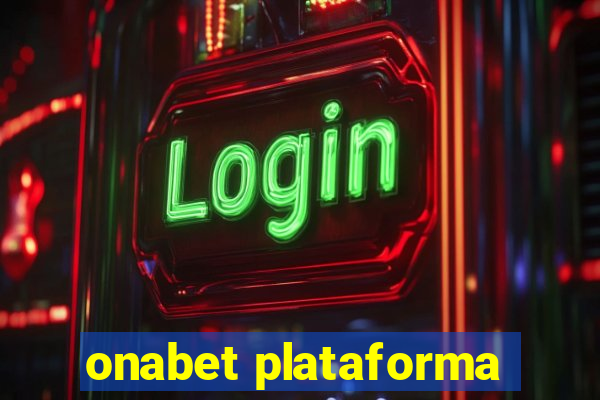 onabet plataforma