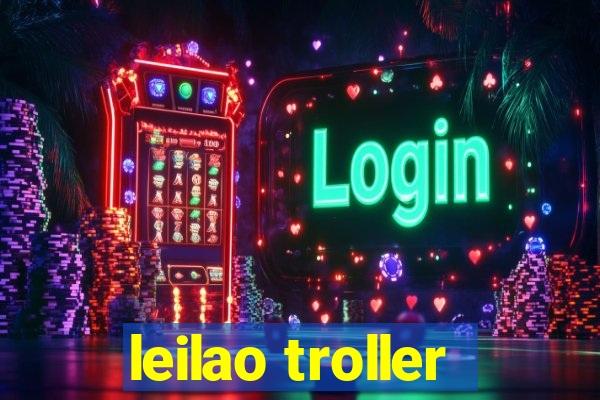 leilao troller