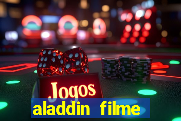 aladdin filme completo drive