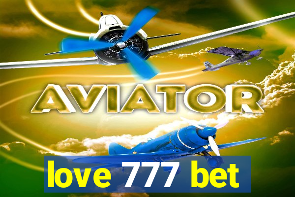 love 777 bet