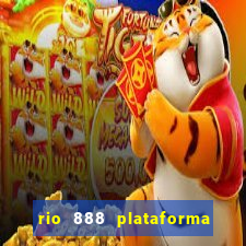 rio 888 plataforma de jogos