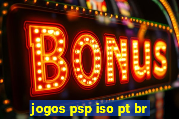 jogos psp iso pt br