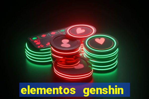 elementos genshin impact fraquezas