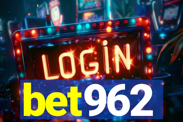 bet962