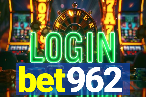 bet962