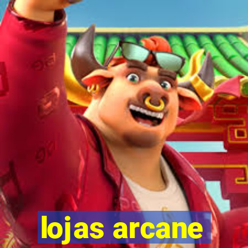 lojas arcane