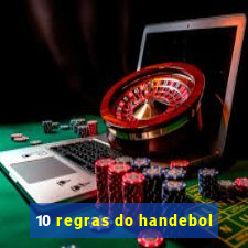 10 regras do handebol