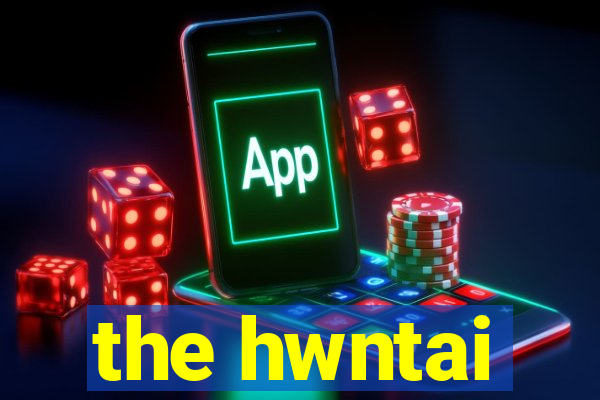 the hwntai