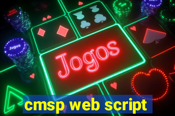 cmsp web script