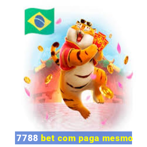 7788 bet com paga mesmo