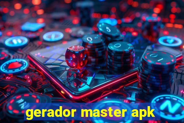 gerador master apk