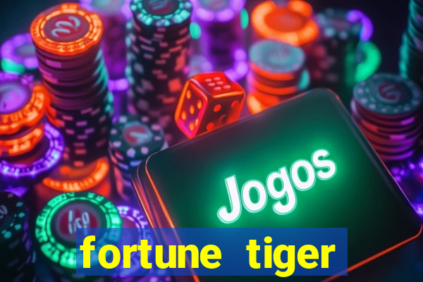 fortune tiger plataforma pagante