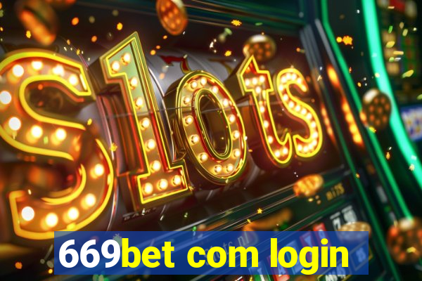 669bet com login