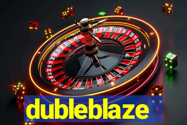 dubleblaze