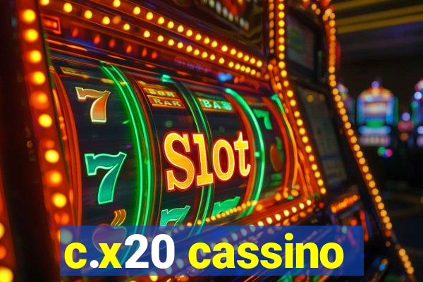 c.x20 cassino