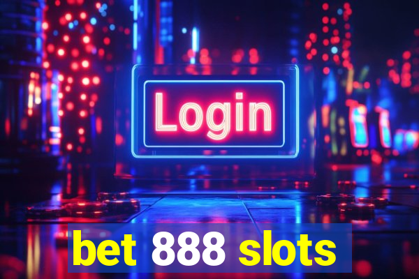 bet 888 slots