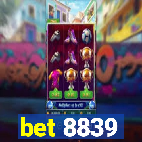 bet 8839