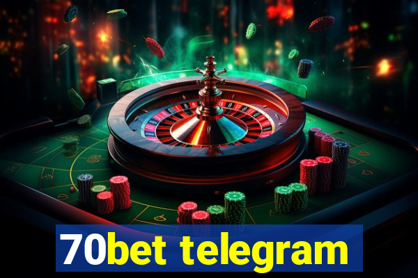 70bet telegram