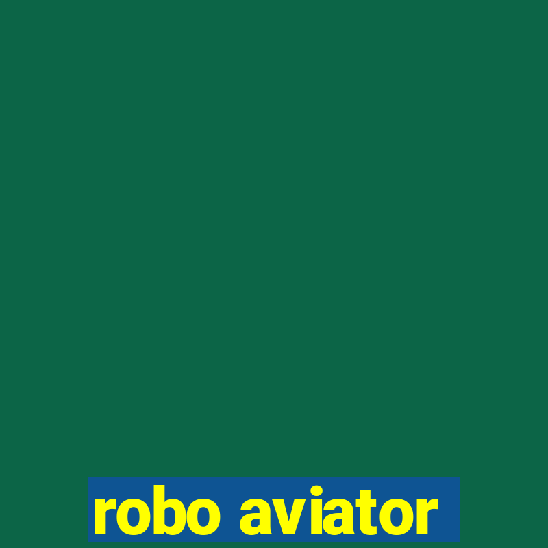 robo aviator