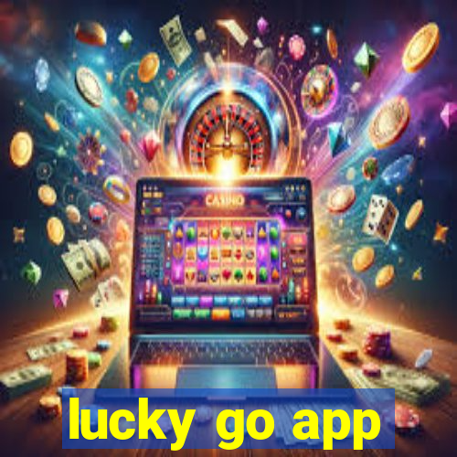 lucky go app