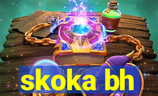 skoka bh