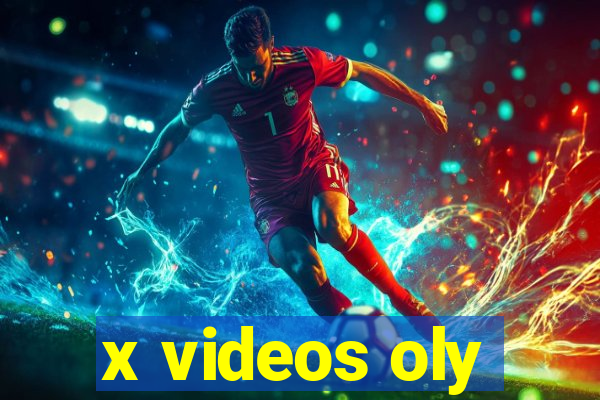 x videos oly