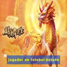 jogador de futebol dotado