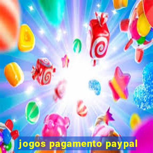 jogos pagamento paypal