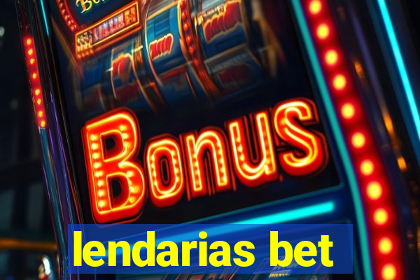 lendarias bet