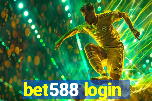 bet588 login