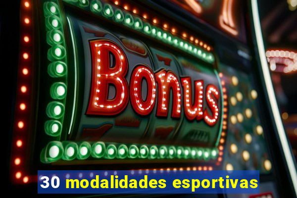 30 modalidades esportivas