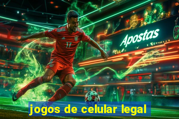 jogos de celular legal