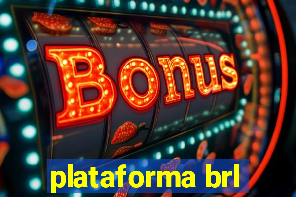 plataforma brl