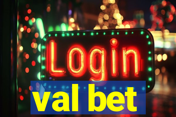 val bet