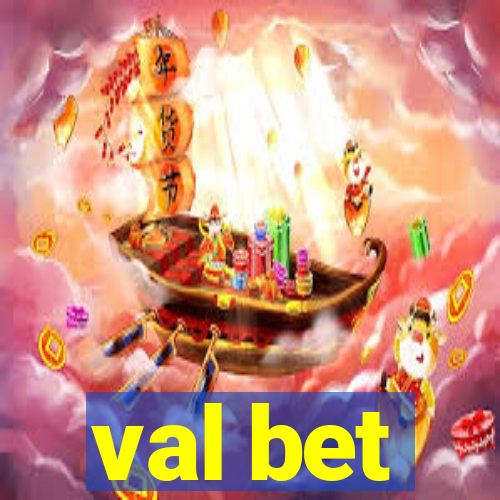 val bet