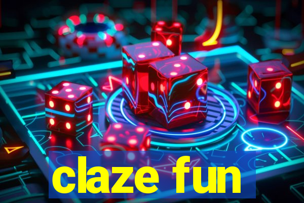 claze fun