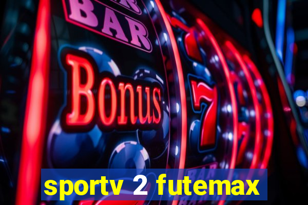 sportv 2 futemax