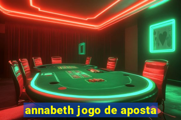 annabeth jogo de aposta